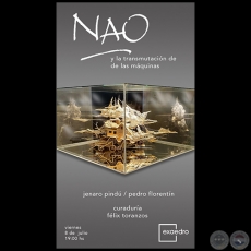 NAO y la transmutación de las máquinas -  Curaduría y expografía: Félix Toranzos - Viernes, 8 de Julio de 2022